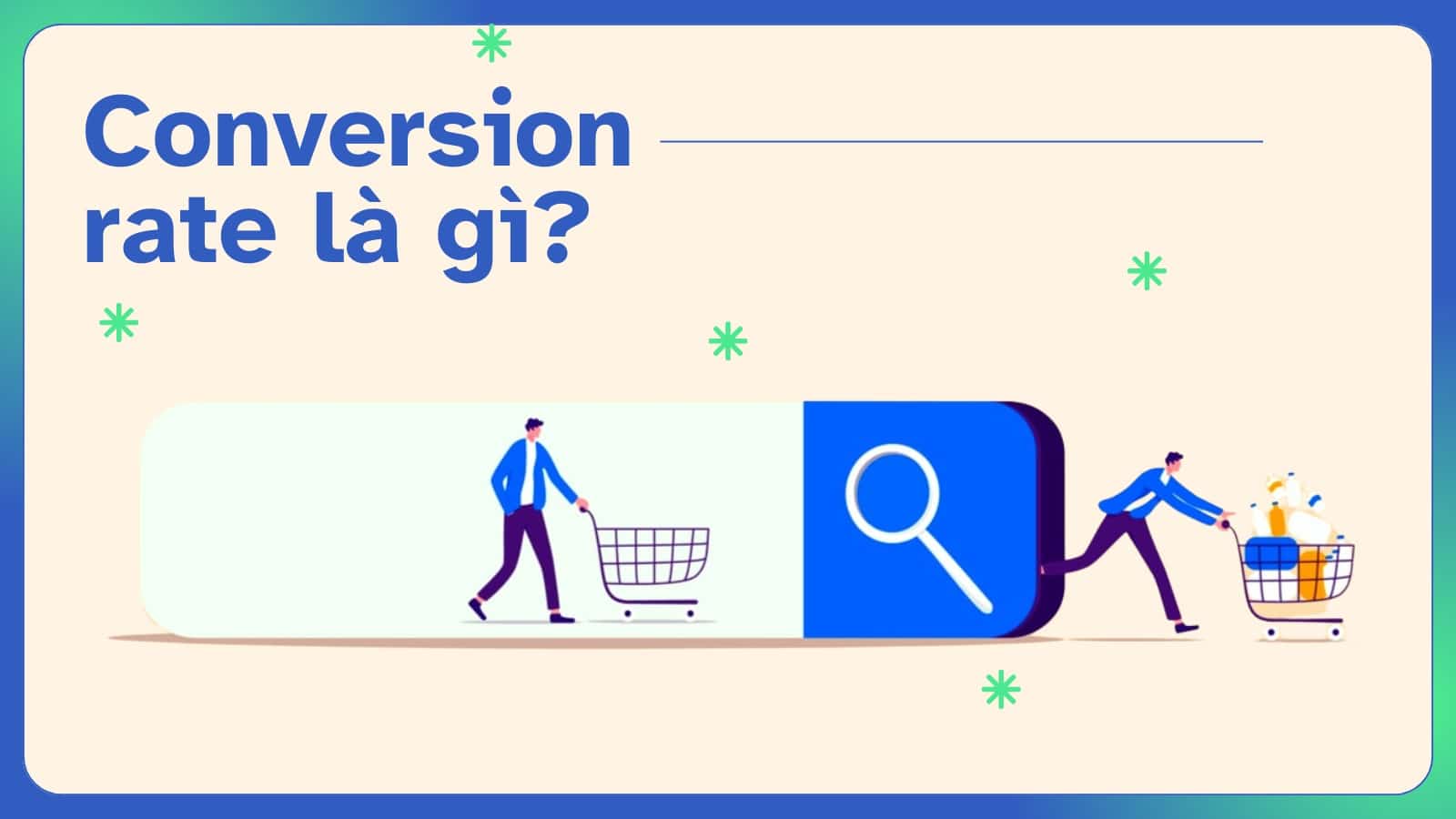 Conversion rate là gì