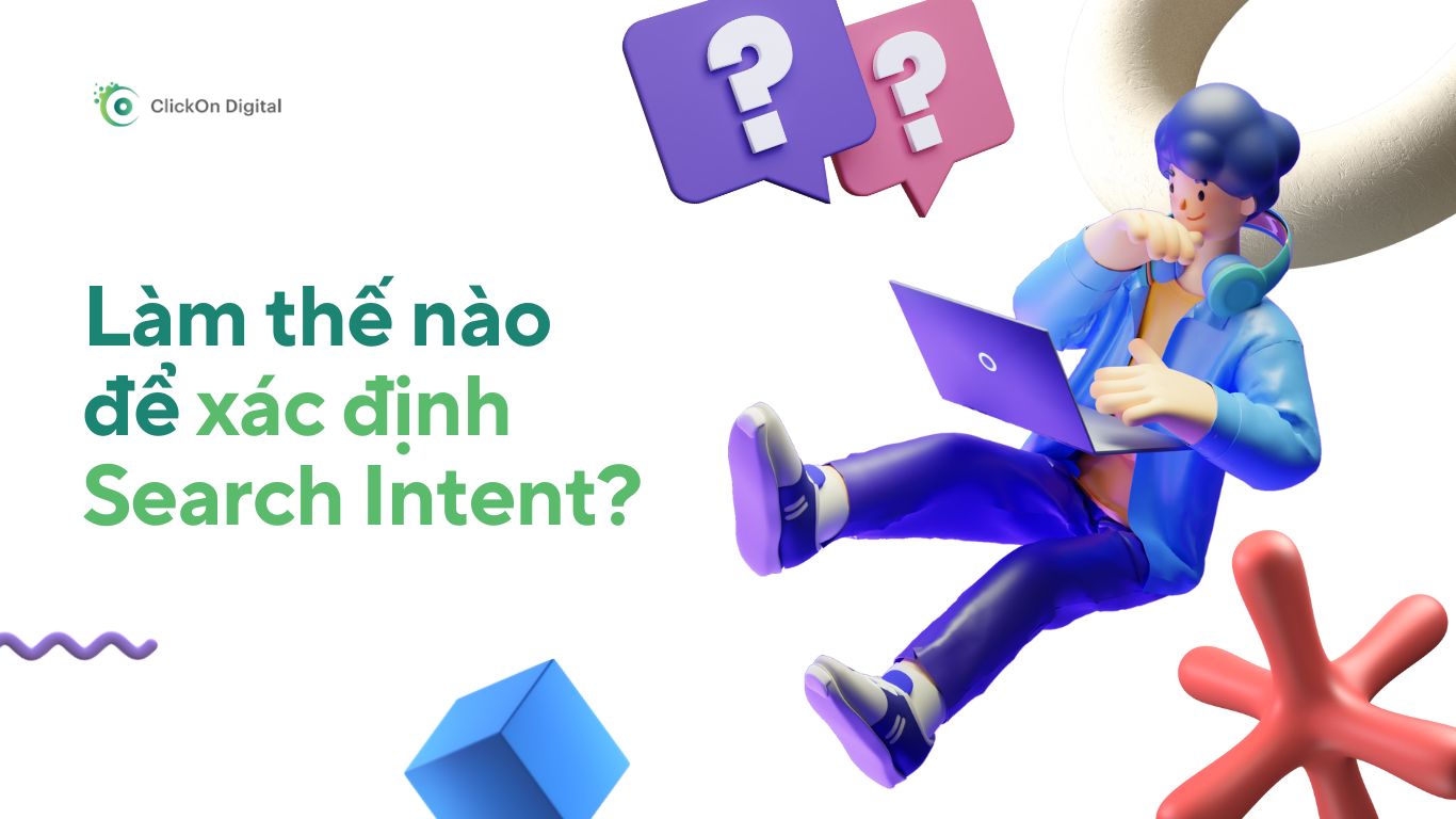 Lam-the-nao-de-xac-dinh-search-intent